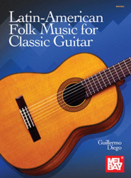 Latin American Folk Music for Classic Guitar (noty na kytaru)