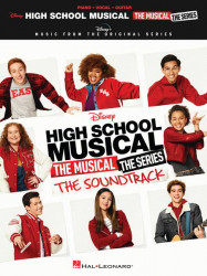 High School Musical: The Musical, The Series, The Soundtrack (noty na klavír, zpěv, akordy)