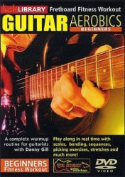Lick Library: Beginners Guitar Aerobics (video škola hry na kytaru)