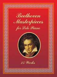 Ludwig van Beethoven: Masterpieces For Solo Piano - 25 Works (noty na klavír)