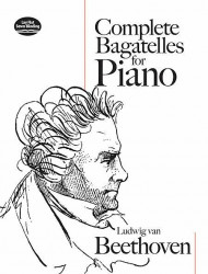 Ludwig van Beethoven: Complete Bagatelles For Piano (noty na klavír)