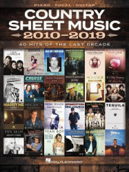 Country Sheet Music 2010-2019 (noty na klavír, zpěv, akordy)