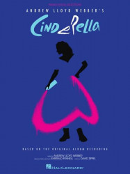 Andrew Lloyd Webber: Cinderella / Popelka (noty na klavír, zpěv, akordy)