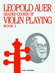 Leopold Auer: Graded Course of Violin Playing 2 (noty na housle)