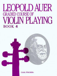 Leopold Auer: Graded Course of Violin Playing 4 (noty na housle)