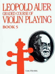 Leopold Auer: Graded Course of Violin Playing 5 (noty na housle)