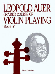 Leopold Auer: Graded Course of Violin Playing 7 (noty na housle)