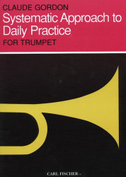 Claude Gordon: Systematic Approach To Daily Practice (noty na trubku)