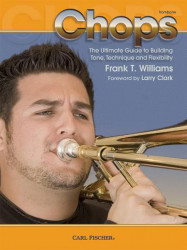 Frank T. Williams: Chops - Ultimate Guide to Building Tone, Technique & Flexibility (noty na pozoun)