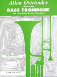 Allen Ostrander: Method For Bass Trombone And F Attachment for Tenor Trombone (noty na pozoun)