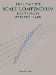 Larry Clark: The Complete Scale Compendium for Trumpet (noty na trubku)