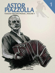 Astor Piazzolla: Tangos for Two Pianos Volume 1 (noty na čtyřruční klavír)