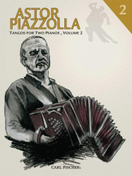 Astor Piazzolla: Tangos for Two Pianos Volume 2 (noty na čtyřruční klavír)