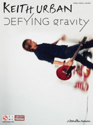 Keith Urban: Defying Gravity (noty na klavír, zpěv, akordy)