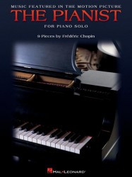 Chopin: Music Featured in the Motion Picture The Pianist / Pianista (noty na klavír)