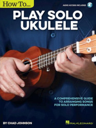 How to Play Solo Ukulele (noty, tabulatury) (+audio)