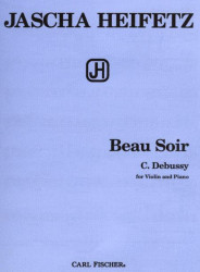 Claude Debussy, Jascha Heifetz: Beau Soir (noty na housle, klavír)