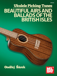 Ukulele Picking Tunes: Beautiful Airs and Ballads of British Isles (noty, tabulatury na ukulele)