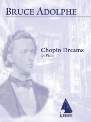 Bruce Adolphe: Chopin Dreams (noty na klavír)