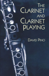 David Pino: The Clarinet and Clarinet Playing (noty na klarinet)