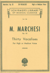 Mathilde Marchesi: 30 Vocalises, Op. 32 - High or Medium Voice (noty na zpěv, klavír)