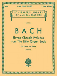 Johann Sebastian Bach: 11 Chorale Preludes from the Little Organ Book (noty na čtyřruční klavír)