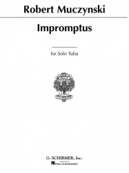 Robert Muczynski: Impromptus for Solo Tuba, Op. 23 (noty na tubu)