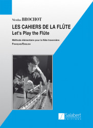 Nicolas Brochot: Let's Play The Flute (noty na příčnou flétnu)