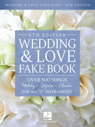Wedding & Love Fake Book - 6th Edition (noty na C nástroje)