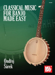 Ondřej Šárek: Classical Music for Banjo Made Easy (tabulatury na banjo)