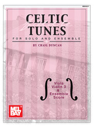 Celtic Fiddle Tunes For Solo and Ensemble - Viola, Violin 3 & Ensemble Score (noty na violu, housle, partitura)