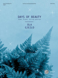 Ola Gjeilo: Days of Beauty - SSAA (noty na sborový zpěv, klavír, smyčcový kvartet)