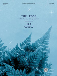 Ola Gjeilo: The Rose - SATB (noty na sborový zpěv, klavír, smyčcový kvartet)