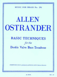 Allen Ostrander: Basic Techniques For Double Valve Bass Trombone (noty na pozoun)
