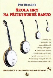 Petr Brandejs: Škola hry na pětistrunné banjo s instruktážním CD