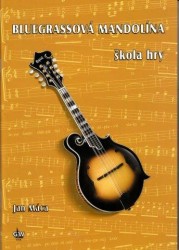 Jan Máca: Bluegrassová mandolína - Škola hry (+CD)