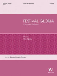 Ola Gjeilo: Festival Gloria - SSAA (noty, partitura pro sborový zpěv, orchestr)