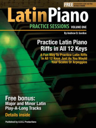 Latin Piano Practice Sessions In All 12 Keys - Volume 1 (noty na klavír)(+audio)