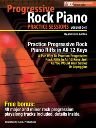 Progressive Rock Piano Practice Sessions in All 12 Keys - Volume 1 (noty na klavír)(+audio)