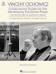 Vincent Cichowicz: Fundamental Studies for the Developing Trombone Player (noty na pozoun)(+audio)