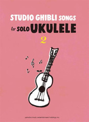 Studio Ghibli Songs for Solo Ukulele 2 (noty, tabulatury na ukulele)