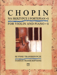 Frederic Chopin: Famous Transcriptions 1 (noty na housle, klavír)