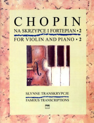 Frederic Chopin: Famous Transcriptions 2 (noty na housle, klavír)