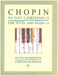 Frédéric Chopin: Famous Transcriptions 1 (noty na příčnou flétnu, klavír)