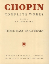 Frédéric Chopin: 3 Easy Nocturnes From Complete Works Volume 7 (noty na klavír)