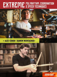Alex Cohen, Ramon Montagner: Extreme Polyrhythm,Coordination & Speed Techniques (noty na bicí)