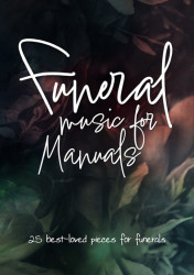 Funeral Music for Manuals (noty na varhany)