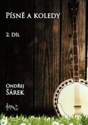 Ondřej Šárek: Písně a koledy pro pětistrunné banjo 2. díl