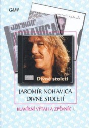 Jaromír Nohavica: Divné století - Klavírní výtah a zpěvník 1