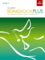 The ABRSM Songbook Plus Grade 5 (noty na klavír, zpěv)